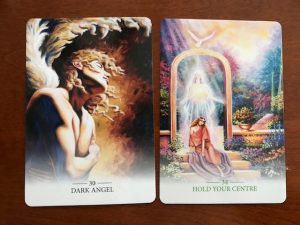 Dark Angel and Hold Your Centre tarot cards