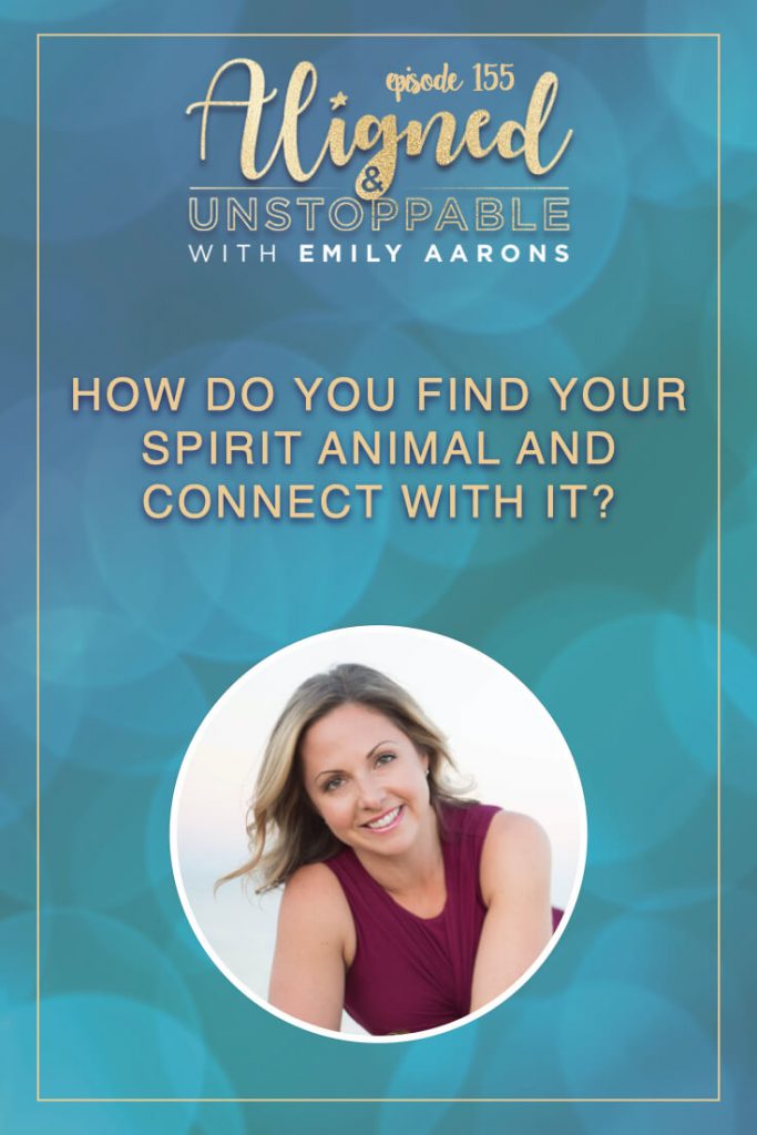 How Do You Find Your Spirit Animal and Connect With It? - Emily Aarons