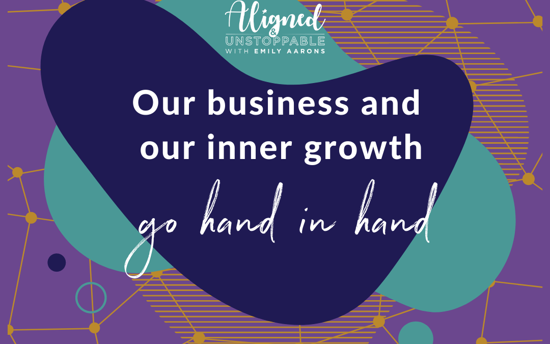 How “Inner Work” Helps You Grow Your Business