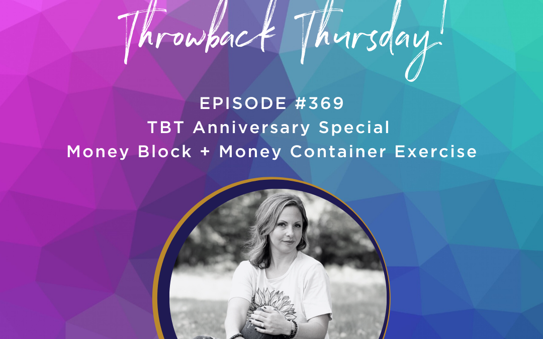 TBT Anniversary Special- Money Block + Money Container Exercise